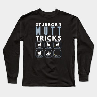 Stubborn Mixed Breed Tricks - Dog Training Long Sleeve T-Shirt